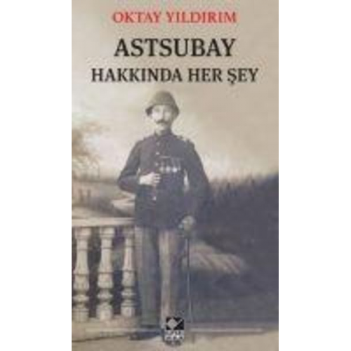 Oktay Yildirim - Astsubay Hakkinda Her Sey