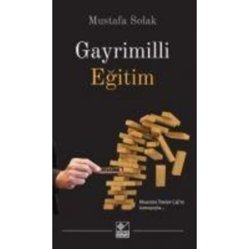 Mustafa Solak - Gayrimilli Egitim