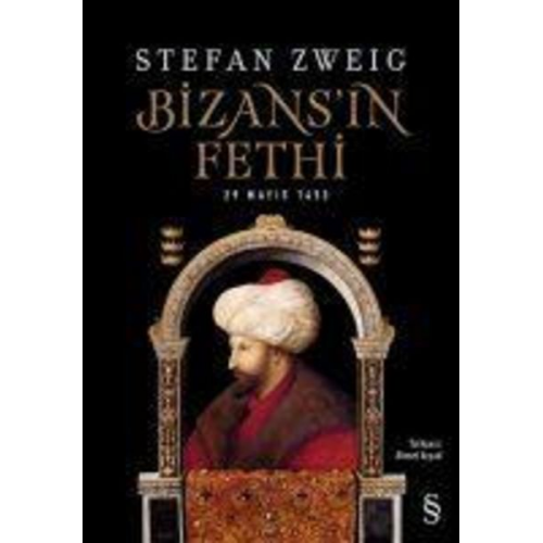 Stefan Zweig - Bizansin Fethi