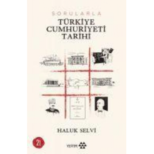 Haluk Selvi - Sorularla Türkiye Cumhuriyeti Tarihi