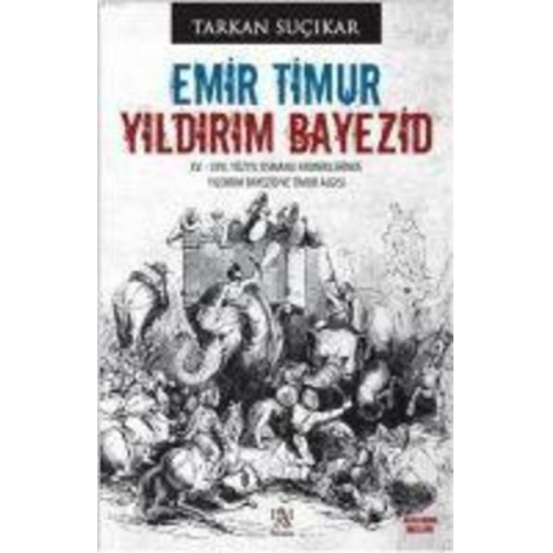 Tarkan Sucikar - Emir Timur - Yildirim Bayezid