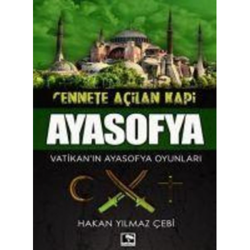 Hakan Yilmaz cebi - Cennete Acilan Kapi Ayasofya