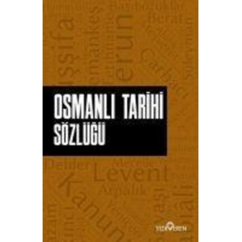 Ahmet Murat Seyrek - Osmanli Tarihi Sözlügü