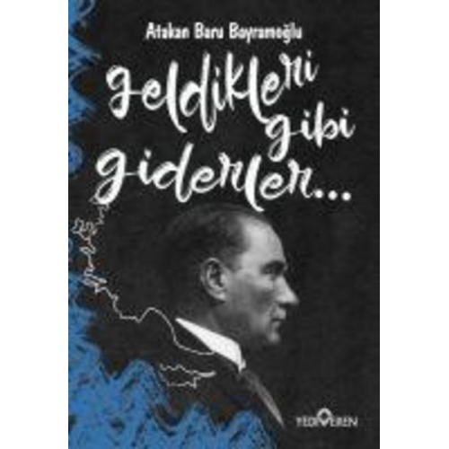 Atakan Baru Bayramoglu - Geldikleri Gibi Giderler...