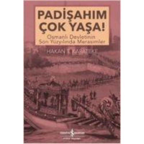 Hakan T. Karateke - Padisahim Cok Yasa