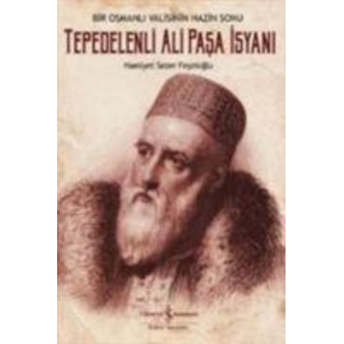 Hamiyet Sezer Feyzioglu - Tepedelenli Ali Pasa Isyani