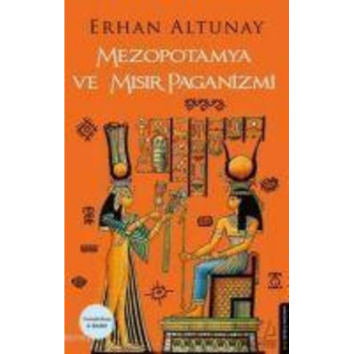 Erhan Altunay - Mezopotamya ve Misir Paganizmi