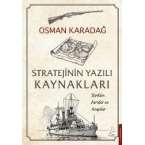 Osman Karadag - Stratejinin Yazili Kaynaklari