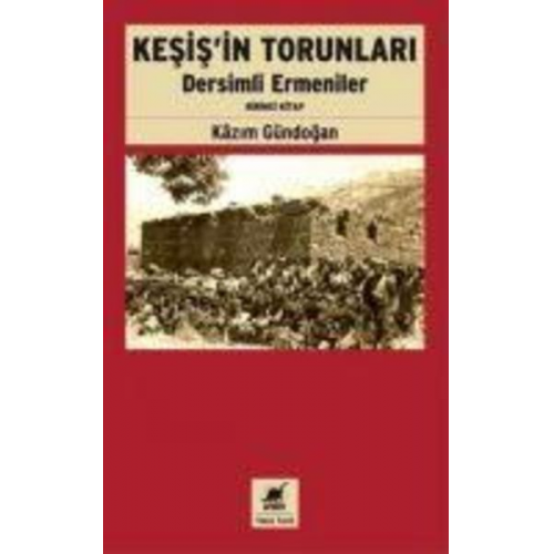 Kazim Gündogan - Kesisin Torunlari - Dersimli Ermeniler