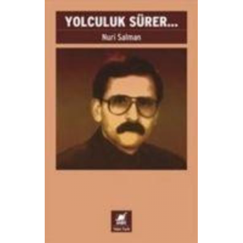 Nuri Salman - Yolculuk Sürer...