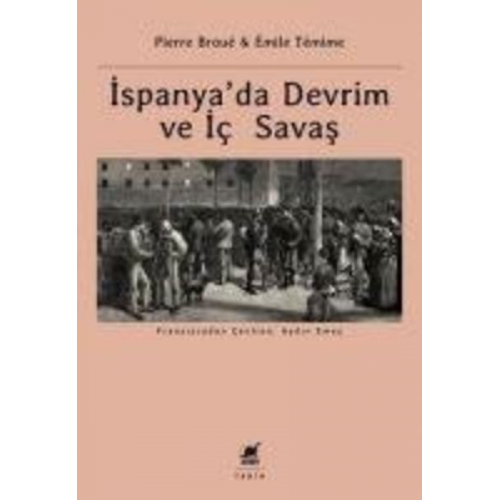 Pierre Broue - Ispanyada Devrim ve Ic Savas