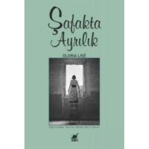 Gloria Lise - Safakta Ayrilik