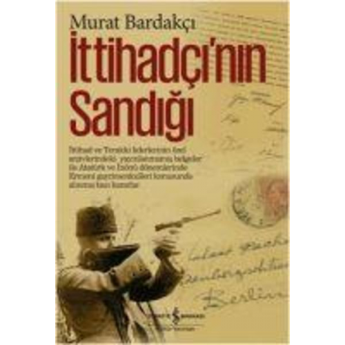 Murat Bardakci - Ittihadcinin Sandigi