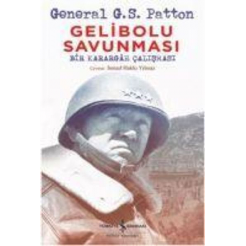 Geberal G. S. Patton - Gelibolu Savunmasi