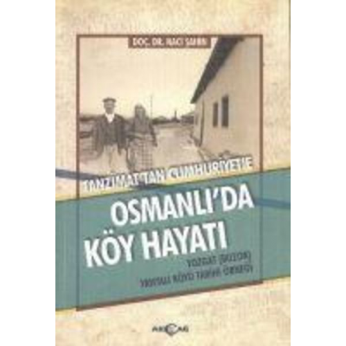 Naci Sahin - Osmanlida Köy Hayati