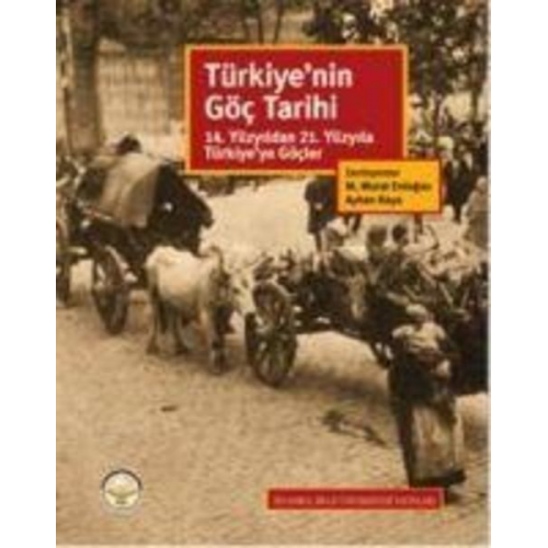 Kemal H. Karpat Levent Kayapinar Yusuf Ayönü Sinan Gökcen Mahir Saul - Türkiyenin Göc Tarihi