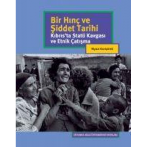 Niyazi Kizilyürek - Bir Hinc Ve Siddet Tarihi