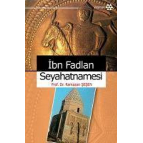 Ramazan sesen - Ibn Fadlan Seyahatnamesi