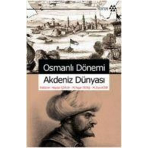 Kolektif - Osmanli Dönemi Akdeniz Dünyasi