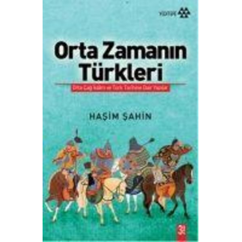 Hasim Sahin - Orta Zamanin Türkleri