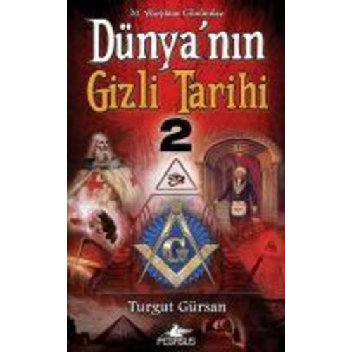 Turgut Gürsan - Dünyanin Gizli Tarihi 2