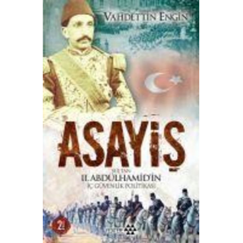 Vahdettin Engin - Asayis - Sultan 2. Abdülhamidin Ic Güvenlik Politikasi