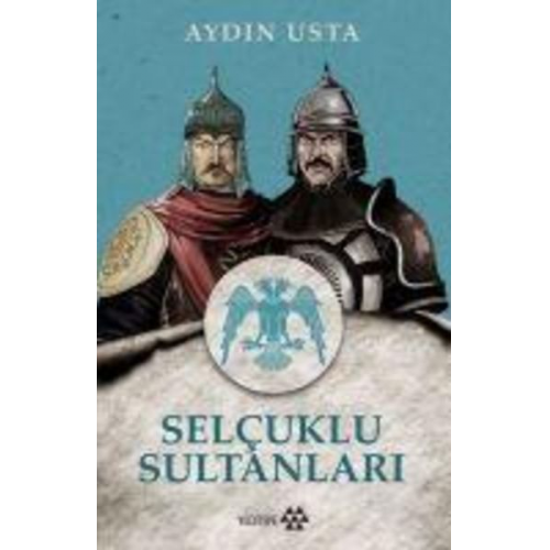 Aydin Usta - Selcuklu Sultanlari