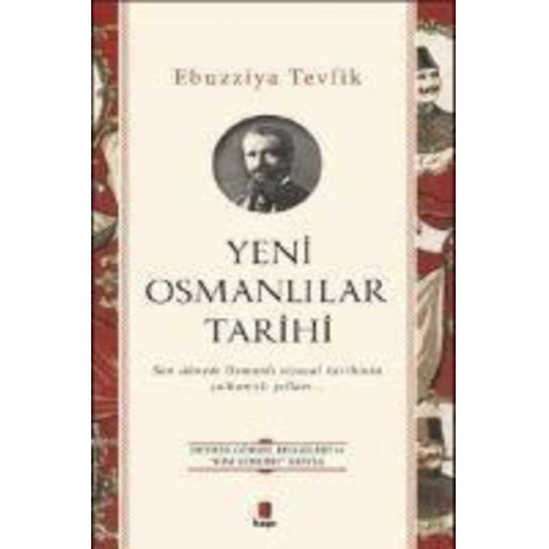 Ebüzziya Tevfik - Yeni Osmanlilar Tarihi