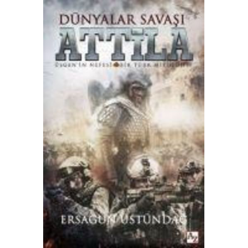 Ersagun Üstündag - Dünyalar Savasi Attila