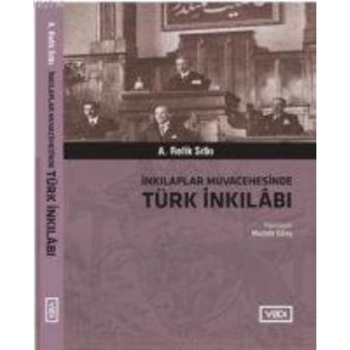 A. Refik Sitki - Inkilaplar Muvacehesinde Türk Inkilabi