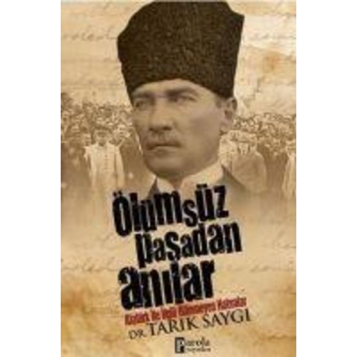 Tarik Saygi - Ölümsüz Pasadan Anilar