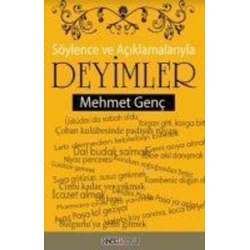 Mehmet Genc - Söylence ve Aciklamalariyla Deyimler