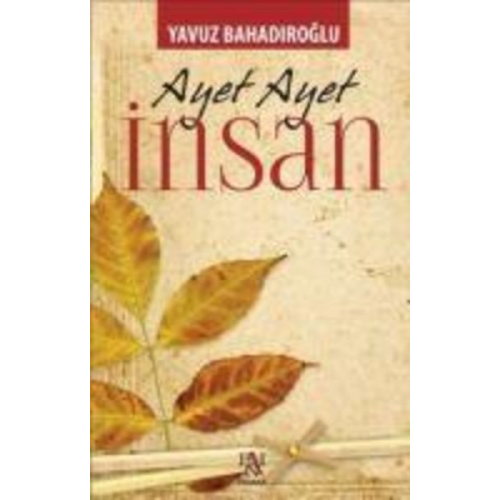 Yavuz Bahadiroglu - Ayet Ayet Insan