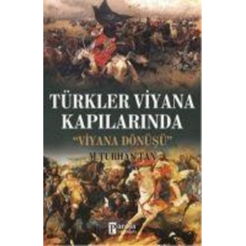 M. Turhan Tan - Türkler Viyana Kapilarinda