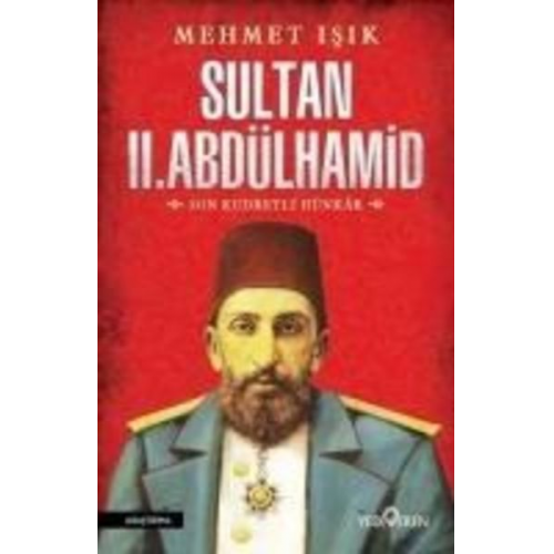 Mehmet Isik - Sultan II. Abdülhamid