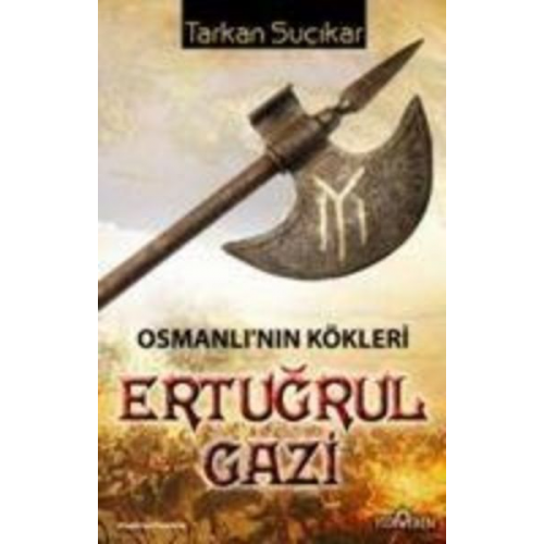 Tarkan Sucikar - Osmanlinin Kökleri Ertugrul Gazi