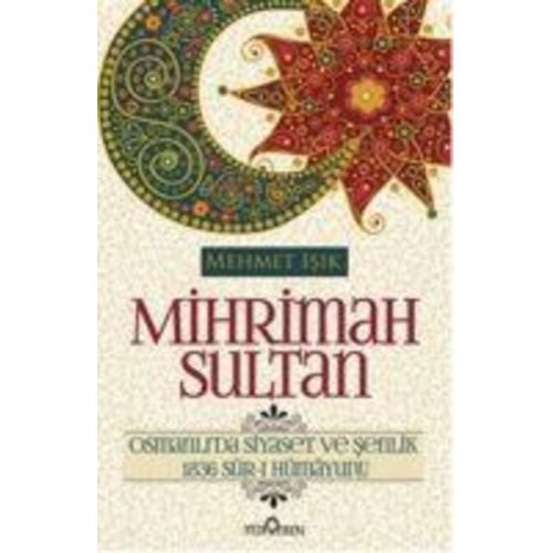 Mehmet Isik - Mihrimah Sultan