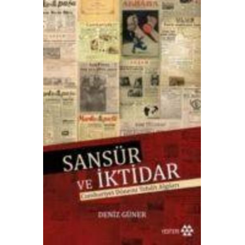 Deniz Güner - Sansür Ve Iktidar