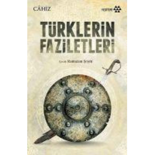 Cahiz - Türklerin Faziletleri