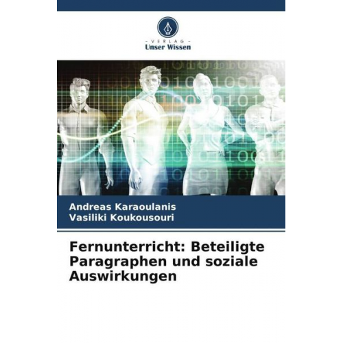 Andreas Karaoulanis Vasiliki Koukousouri - Fernunterricht: Beteiligte Paragraphen und soziale Auswirkungen