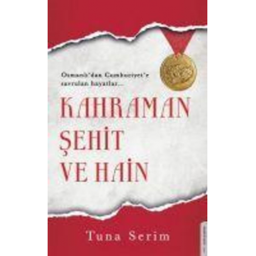 Tuna Serim - Kahraman, Sehit ve Hain