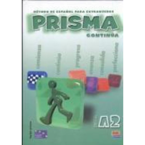 María José . . . [et al. Gelabert Navarro Ruth . . . [et al. Vázquez Fernández María Ruiz de Gauna Moreno Raquel Gómez del Amo Marisa Reig Sánchez Sánchez - Prisma, método de español para extranjeros, nivel A2, continúa