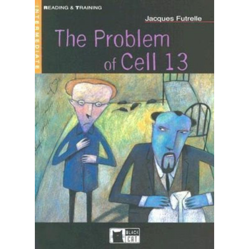 Jacques Futrelle - The Problem of Cell 13 [With CD]