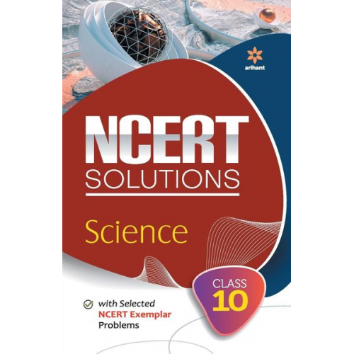 Sk Singh Geetika Khanna Kanchan Upreti - NCERT Solutions - Science for Class 10th