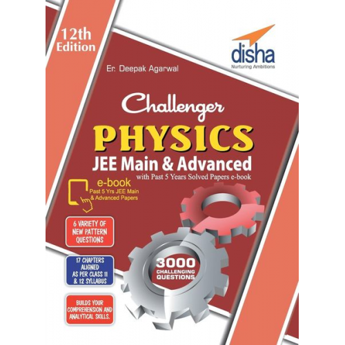 Deepak Er. Agarwal - Challenger Physics for JEE Main & Advanced with past 5 years Solved Papers ebook (12th edition)