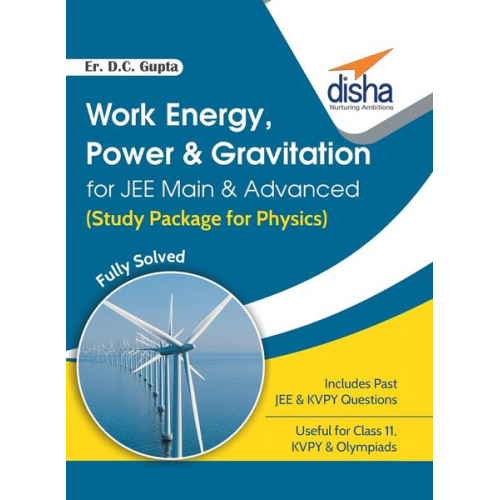 D. C. Er. Gupta - Work Energy, Power & Gravitation for JEE Main & Advanced (Study Package for Physics)