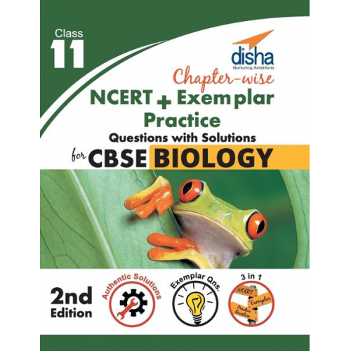 Disha Experts - Chapter-wise NCERT + Exemplar + Practice Questions with Solutions for CBSE Biology Class 11