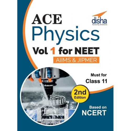 Disha Experts - Ace Physics Vol 1 for NEET, Class 11, AIIMS/ JIPMER 2nd Edition