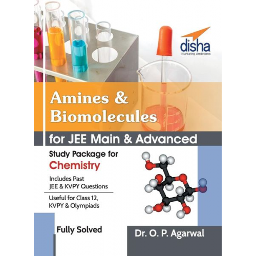 O. P. Agarwal - Amines & Biomolecules for JEE Main & JEE Advanced (Study Package for Chemistry)