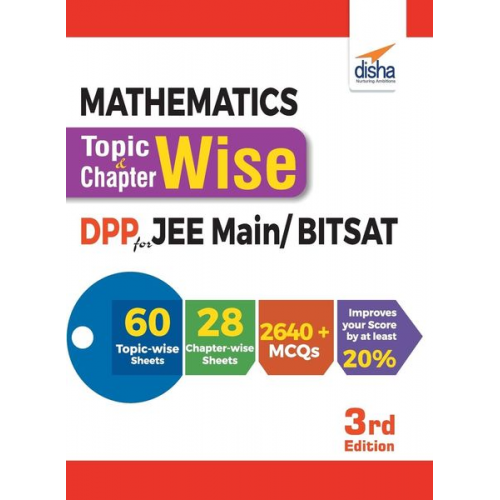 Disha Experts - Mathematics Topic-wise & Chapter-wise Daily Practice Problem (DPP) Sheets for JEE Main/ BITSAT - 3rd Edition